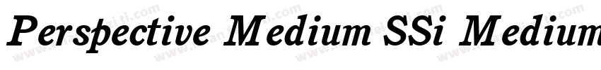 Perspective Medium SSi Medium Italic字体转换